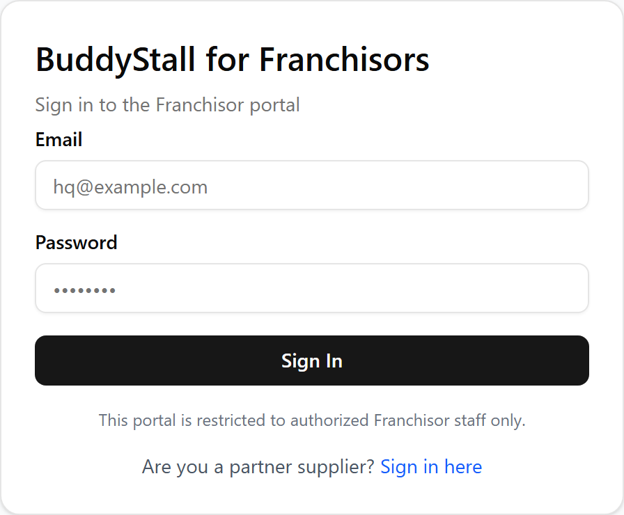 The BuddyStall for Franchisors sign-in card — a title and subtitle, an Email field, a Password field, and a Sign In button.