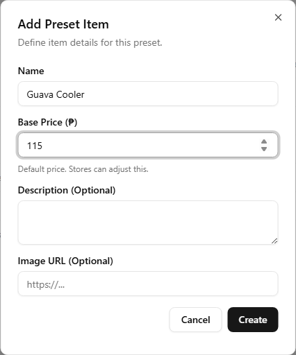 The Add Preset Item dialog open, with 'Guava Cooler' typed in Name and 115 in Base Price, the note 'Default price. Stores can adjust this.' under the price, and the optional Description and Image URL fields below