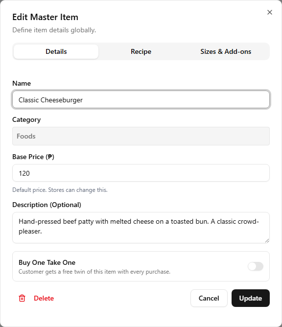 The master item dialog open on the Details tab when editing an existing item - Name, Category (display-only), Base Price, and Description fields filled, a Buy One Take One toggle below, with Recipe tab visible next to Details