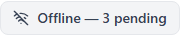 Desktop: the gray Offline badge reading 'Offline — 3 pending'