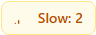 Mobile: the compact amber Slow connection badge reading 'Slow: 2'