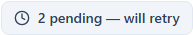 Desktop: the slate Pending badge reading '2 pending — will retry'